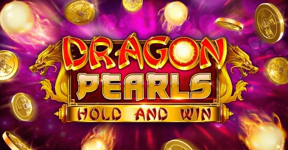 Play regal Dragon pearls